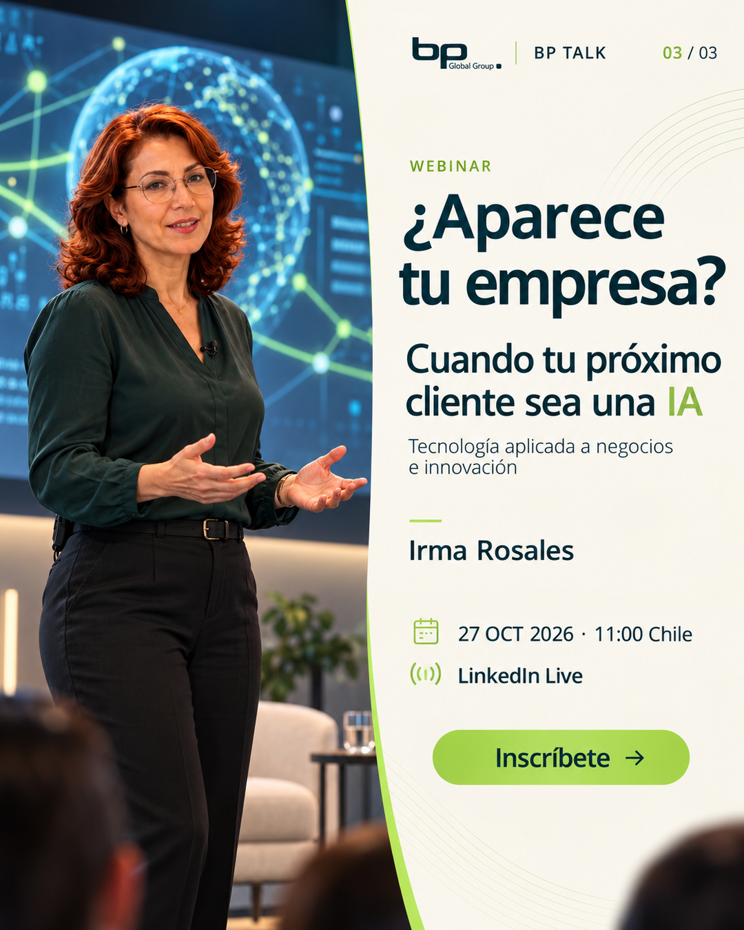 Irma Rosales presenta el webinar Cuando tu próximo cliente sea una IA: 27 de octubre de 2026, 11:00 h de Chile, por LinkedIn Live.